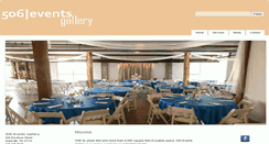 Desktop Screenshot of 506eventsgallery.com